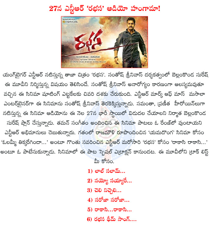 rabhasa,ntr,jr ntr,santhosh srinivas,bellamkonda suresh,samantha,praneetha,rabhasa audio release date,rabhasa release date,rabhasa audio track list,rabhasa movie audio songs list,rabhasa team flaying to italy,  rabhasa, ntr, jr ntr, santhosh srinivas, bellamkonda suresh, samantha, praneetha, rabhasa audio release date, rabhasa release date, rabhasa audio track list, rabhasa movie audio songs list, rabhasa team flaying to italy, 